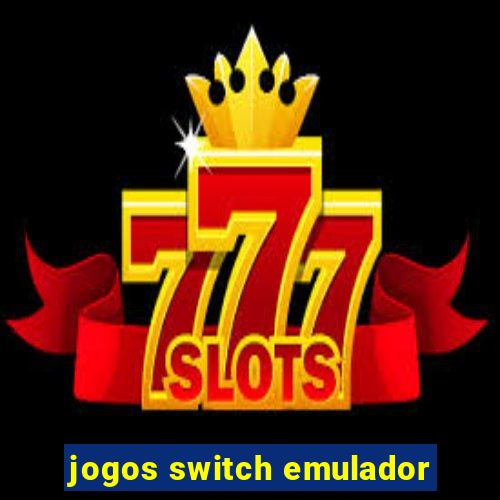 jogos switch emulador